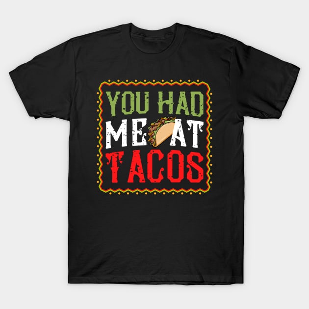 Funny Taco Lover Nationa Taco & Taco Tuesday Gift T-Shirt by Mago89